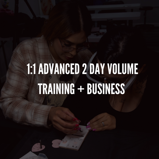 1:1 Advanced Volume 2 Day Lash Training + Business