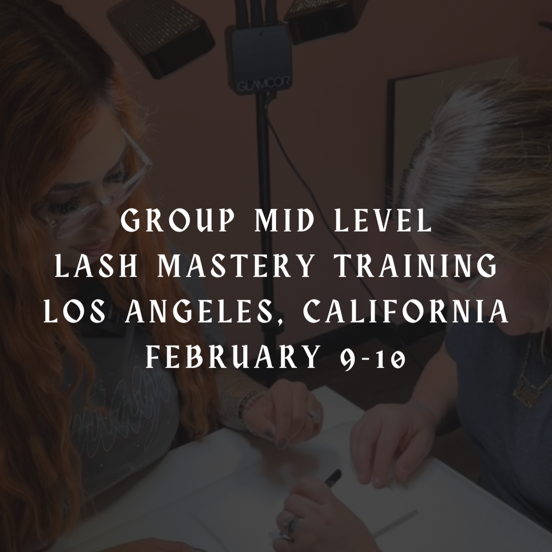 Group Lash Mastery Training California Feb 9th-10th