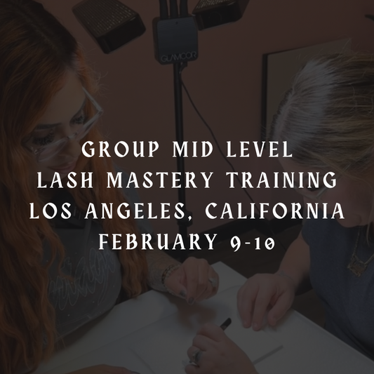 Group Lash Mastery Training California Feb 9th-10th